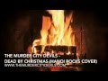 The Murder City Devils - Dead by Christmas ...