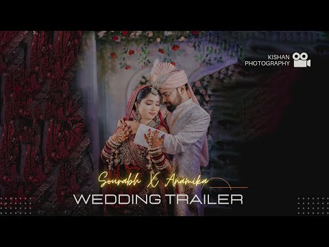 Wedding teaser 2023 | Sourabh & Anamika | Kishan Photography