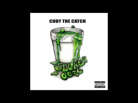 Cody The Catch - Secret Ooze (Full Album)