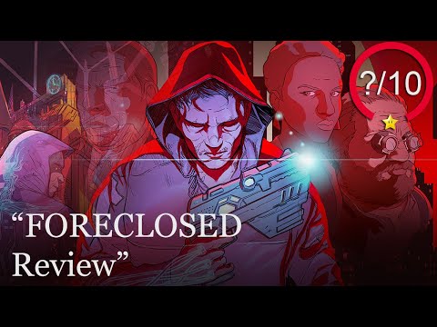 FORECLOSED Review [PS5, Series X, PS4, Switch, Xbox One, Stadia & PC]