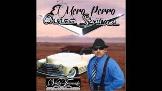 EL MERO PERRO: CHUCO STATUS