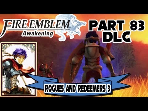 Fire Emblem: Awakening - Part 83: Rogues and Redeemers 3 [$3.00 DLC]