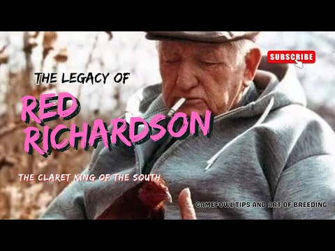 Red Richardson – The Claret King of the South 🐓 | Legendary Gamefowl Bloodline Documentary