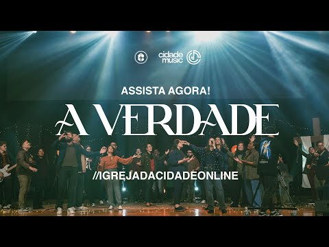 A VERDADE | Cidade Music