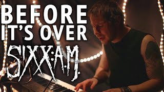 Before It's Over - Sixx:A.M. (Stanley June Piano Cover/Tribute)