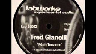 Fred Giannelli - Main Tenance.wmv