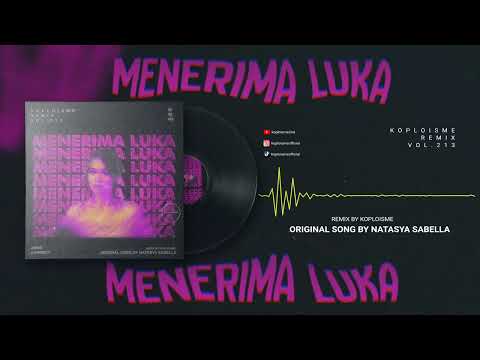 Natasya Sabella - Menerima Luka (Koplo is Me Remix)