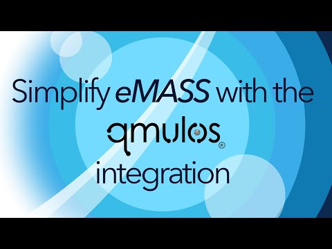Enterprise Mission Assurance Support Service (EMASS) Qmulos Integration