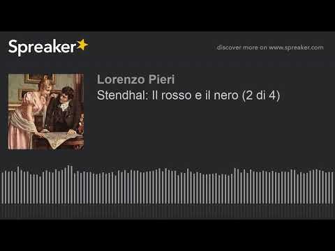 Stendhal: Il rosso e il nero (2 di 4)