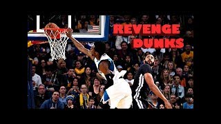 NBA Top 12 Revenge Dunks Of All Time