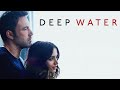 Deep Water Ana De Armas And Ben Affleck Part 4 Final