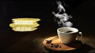 Download lagu STORY WA TERBARU || SELAMAT MALAM [  Story WA ] Story WA Kekinian mp3