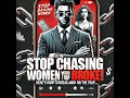 Chasing Women Is Keeping You BROKE Here S How To Break Away From The Trap