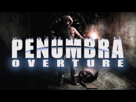 Penumbra: Overture [1080p60] Horror Adventure Full Game Walkthrough Longplay No Commentary