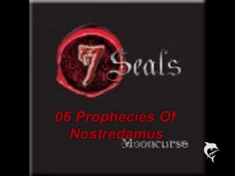 06 7 Seals - Prophecies Of Nostredamus
