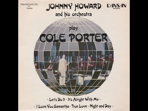 Johnny Howard and his orchestra play Cole Porter (vinyl LP recording, 1978)