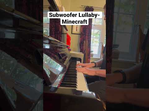 Subwoofer Lullaby - Minecraft #pianocover