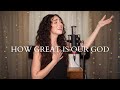 How Great Is Our God Chris Tomlin Cover By Genavieve Linkowski Anthem Worship Mass Anthem