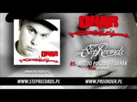Onar feat Lerek   Weź To Poczuj Remix
