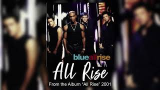 Download lagu Blue All Rise HQ Audio....mp3