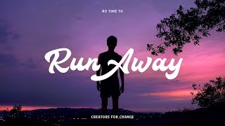 No Time to Run Away | A Short Film |  Creators for Change