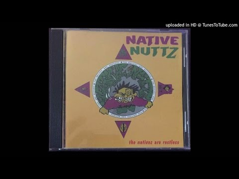Native Nuttz - Erect From The Slums
