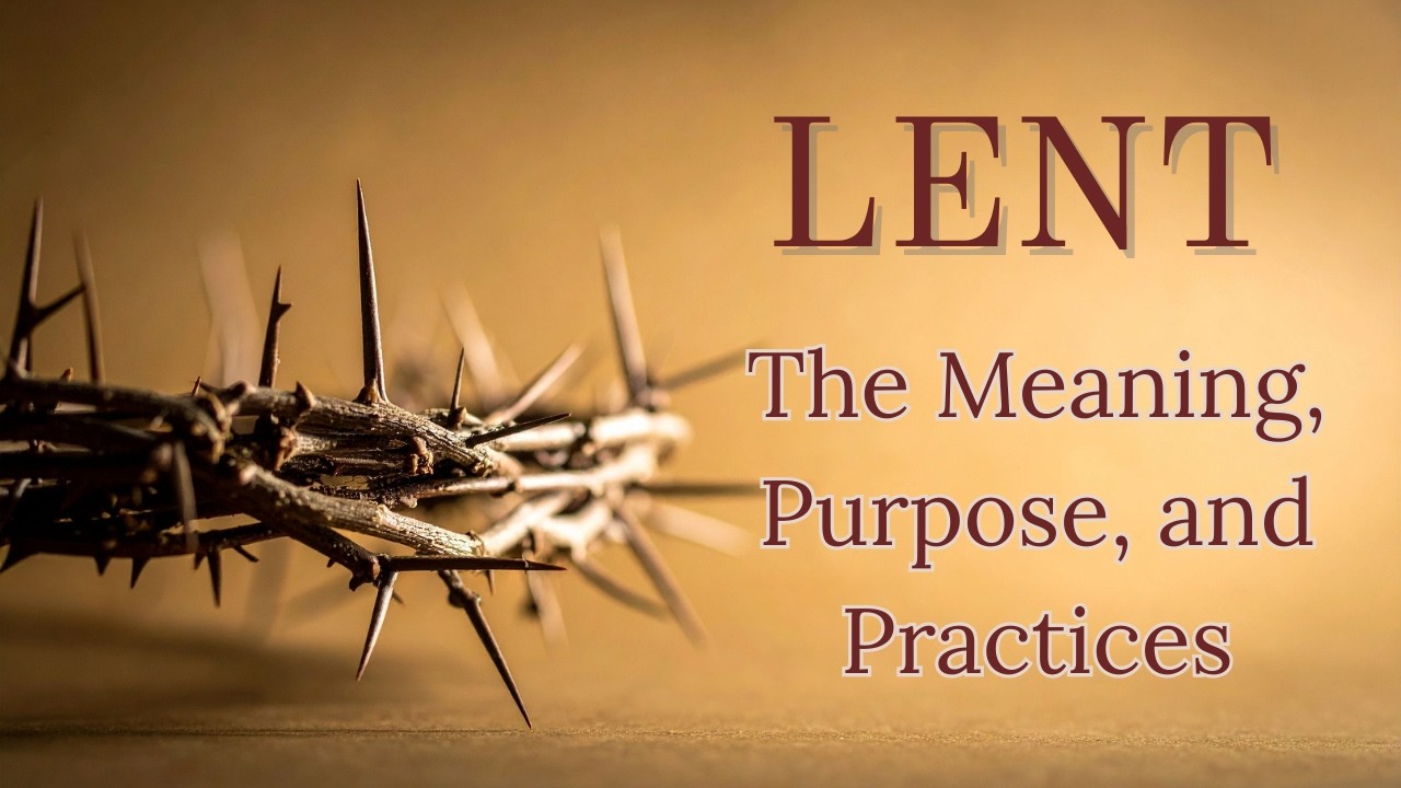 What Is Lent? A Catholic Explanation (Meaning, Purpose, and Practices)