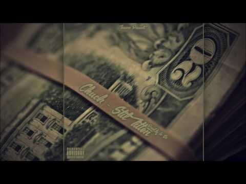 Chuck - Stil Zitten (Prod. Lo-Bo)