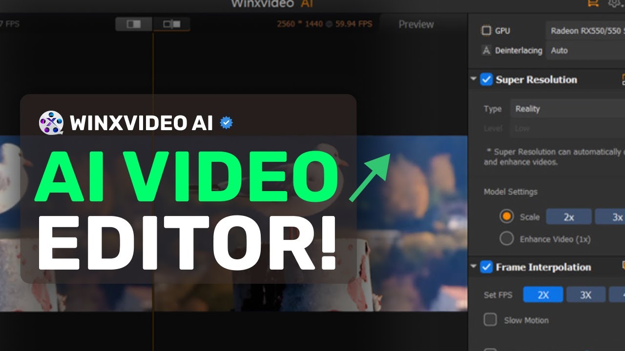 WinXVideo AI : Upscale & Increase FPS of Your VIDEOS for FREE!