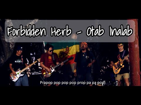 Forbidden Herb - Otab Inalab (Visualizer)
