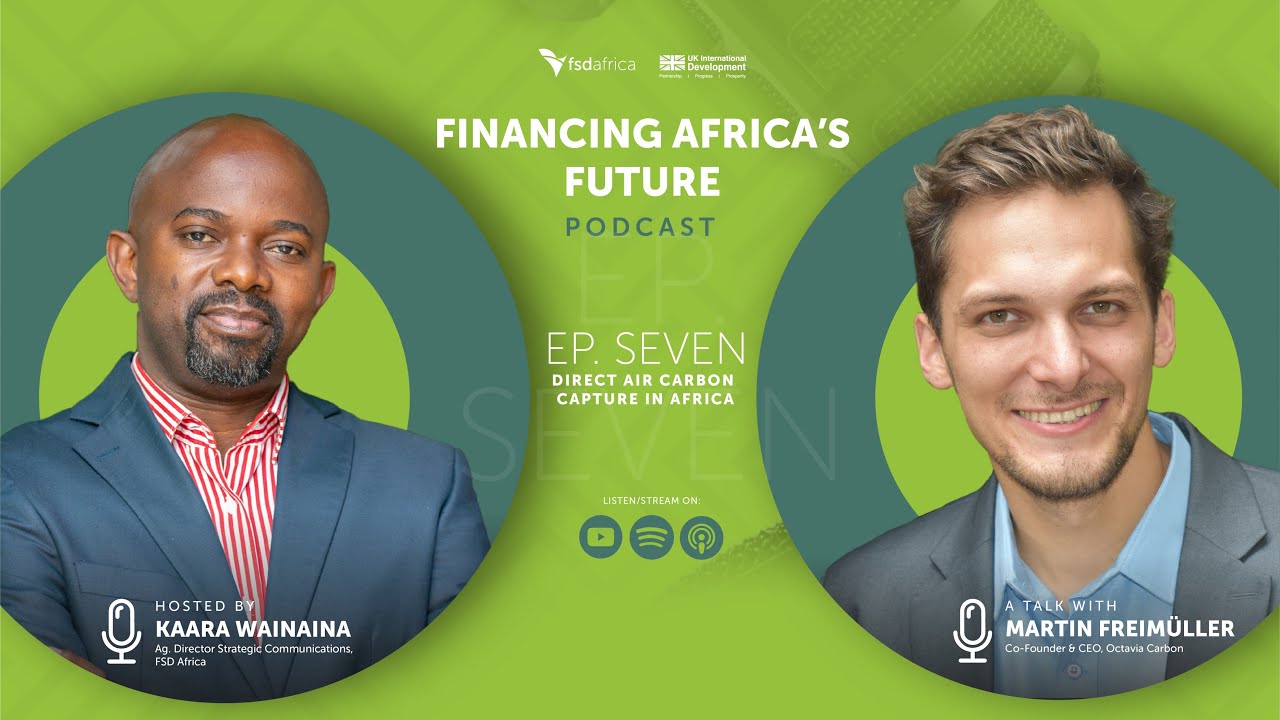Direct Air Carbon Capture in Africa | Financing Africa’s Future podcast