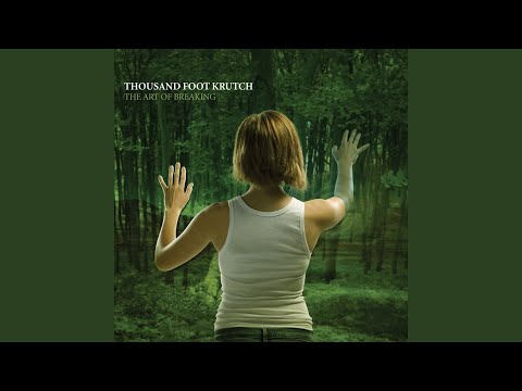 Slow Bleed - Thousand Foot Krutch