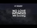 No Love Intended | Will Downing