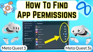 How to Manage App Permissions On Meta Quest 3, 3s & 2 - Meta Quest Tips