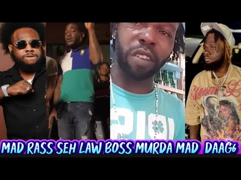 Mad Daag6 Shot & Ķilled Mad Rass Send Message To Squash About Law Boss, Blam Dem & Shabdon Did It 