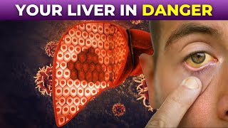 12 ALARMING Signs Your Liver May be In DANGER!