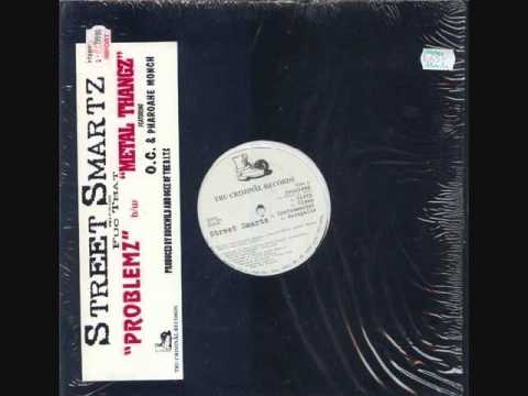 Street Smartz | Metal Thangz ( f. O.C. & Pharoahe Monch)