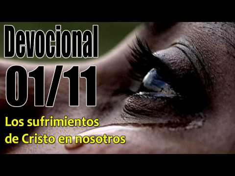 Los sufrimientos de Cristo en nosotros. Devocional John Piper solid joys 01/11