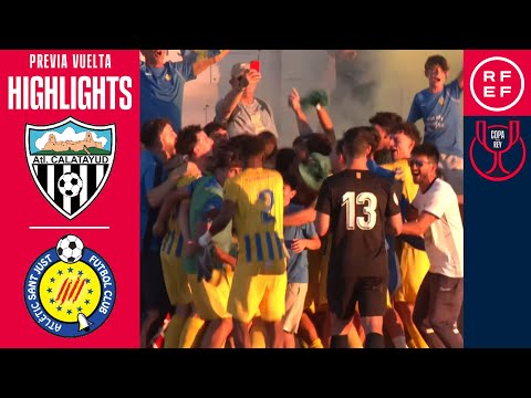 Resumen #CopaDelReyMAPFRE | At. Calatayud 1-4 At. Sant Just | Eliminatoria Previa | Vuelta | 2025/26