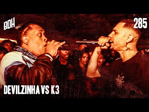 ( ATROPELOU O ADVERSARIO 🔥) DEVILZINHA X K3 - 1° FASE - BDH285
