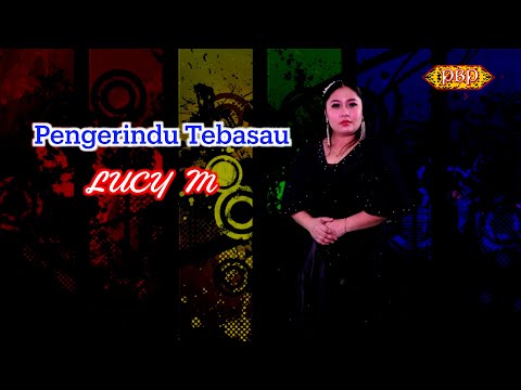 Pengerindu Tebasau - Lucy M (Official Lyric)