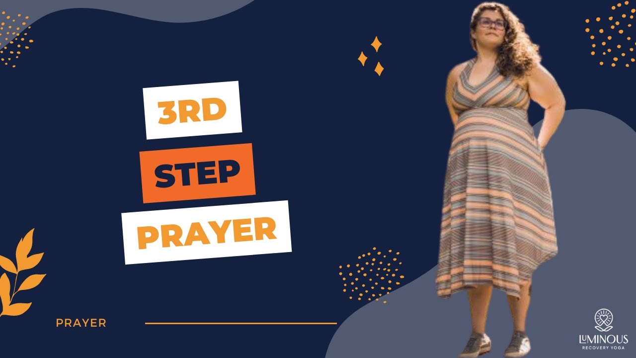 3rd Step Prayer of the Twelve Steps of AA