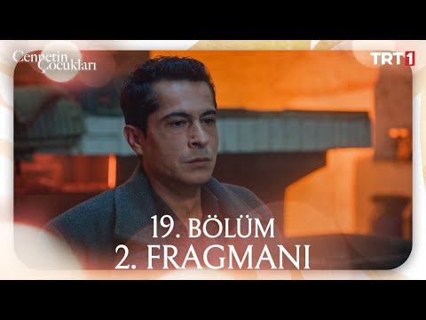 Cennetin Çocukları 19. Bölüm 2. Fragmanı