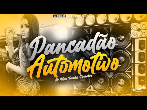 Seleção Pancadão Automotivo 2023 - As Mais Tocadas Novembro 2023 - Pancadão Automotivo Remix 2023