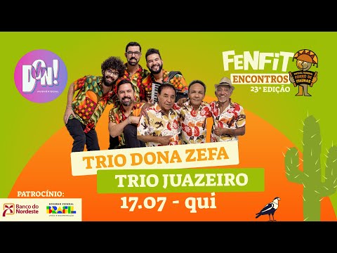 FENFIT 2025: Trio Dona Zefa e Trio Juazeiro (23º Festival Nacional no Bar Forró de Itaúnas)