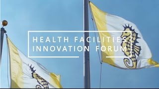 Health Facilities Innovation Forum // Overview