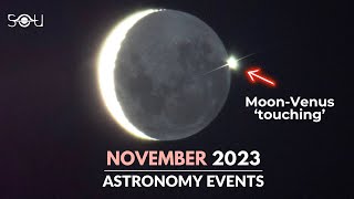 Don't Miss These Astronomy Events In November 2023 | Jupiter Opposition | Meteor Shower | Venus