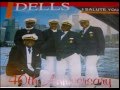The Dells = I'm Only A Man