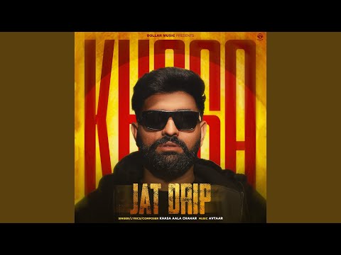 Jat Drip — watch video