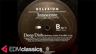 Delerium Featuring Leigh Nash - Innocente (Falling In Love) (Deep Dish Gladiator Remix) (2001)